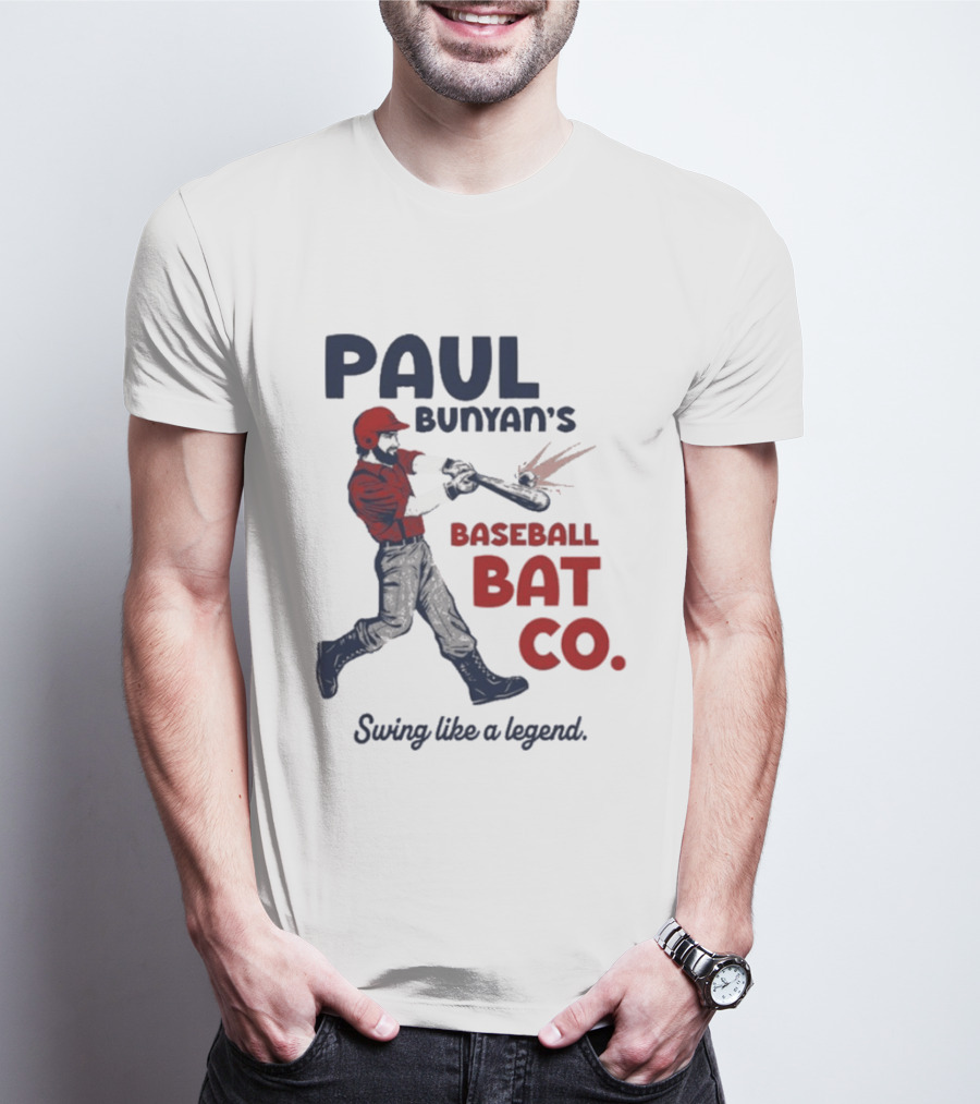 Paul Bunyan's Baseball Bat Co Swing Like A Legend T-Shirt