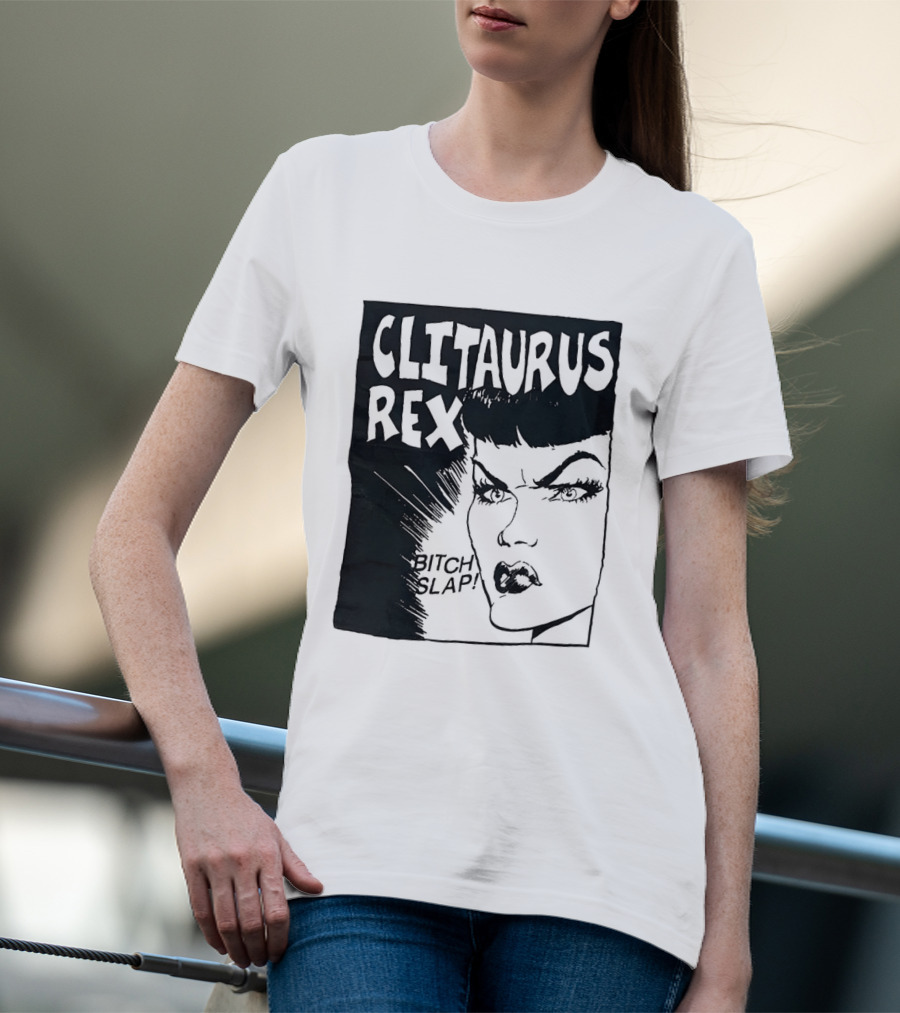 Clitaurus Rex Bitch Slap Retro Punk T-Shirt