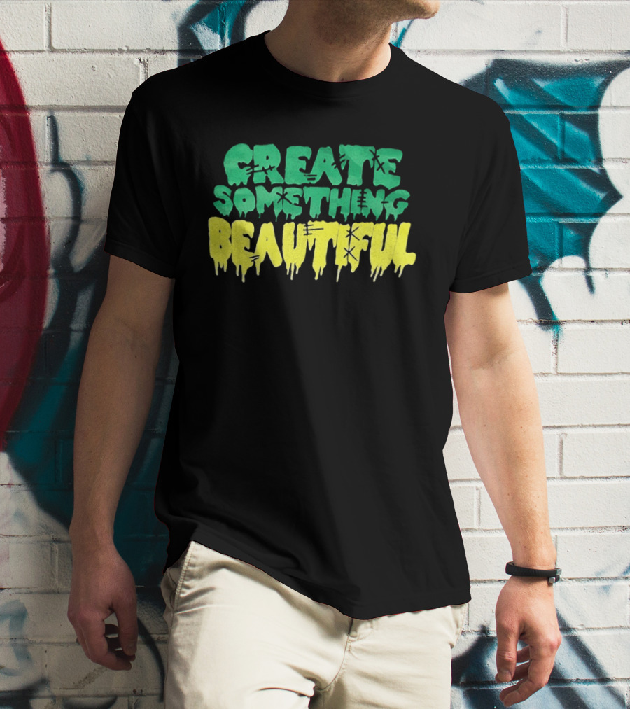 CREATE SOMETHING BEAUTIFUL Drip Melt Stitch T-Shirt