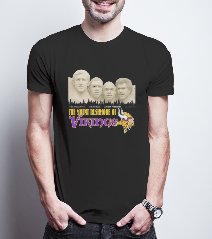 Mount Rushmore Of Vikings Fran Tarkenton Alan Page Randy Moss Adrian Peterson T-Shirt