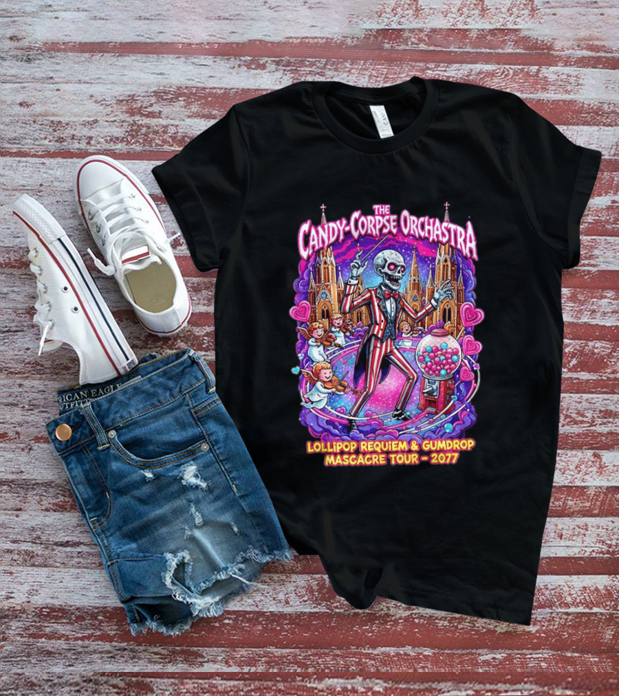 The Candy Corpse Orchestra Lollipop Requiem And Gumdrop Massacre Tour 2077 T-Shirt