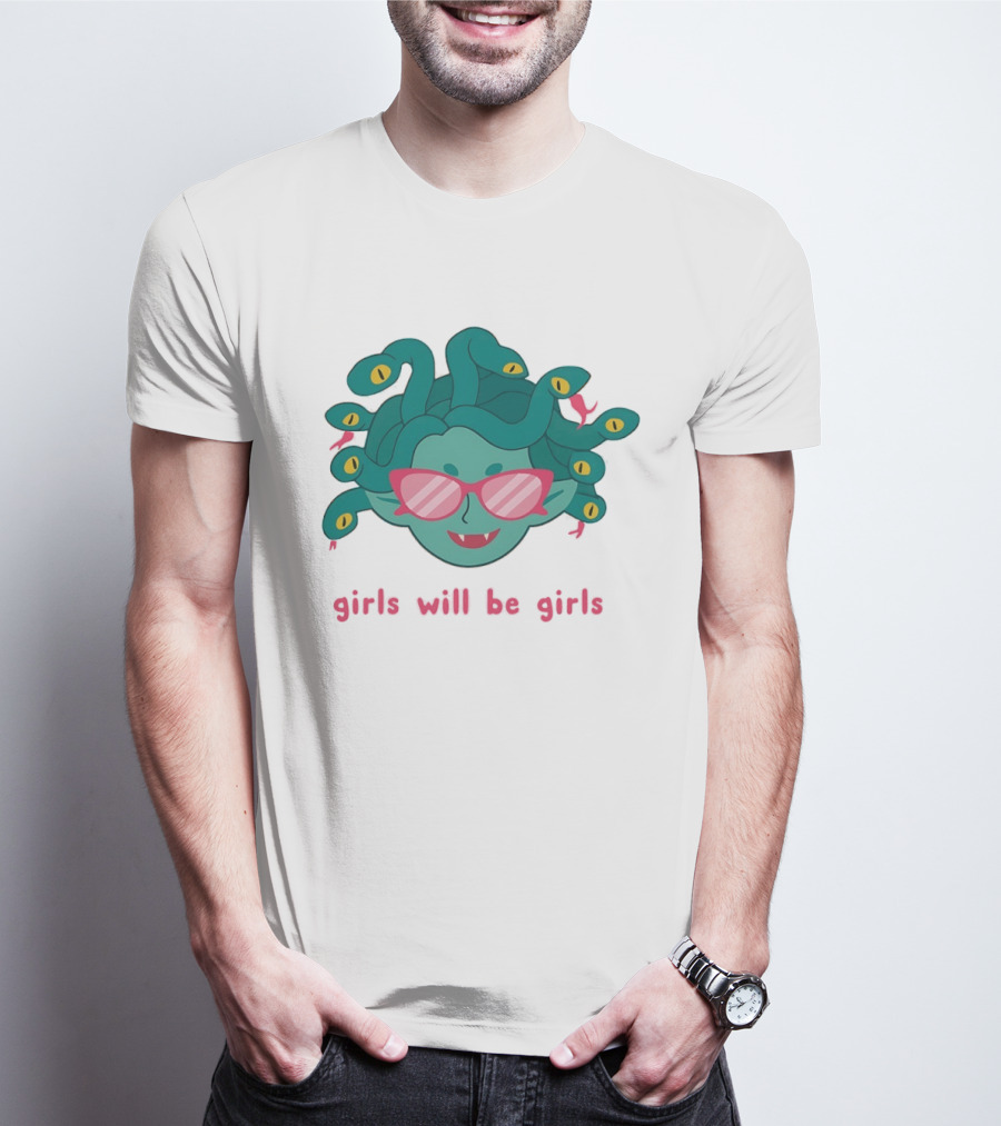 Green Medusa Head Pink Glasses Girls Will Be Girls T-Shirt