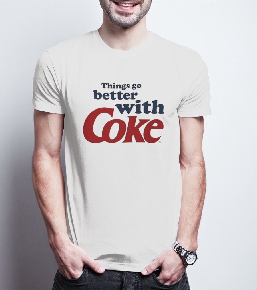 Things Go Better With Coke T-Shirt