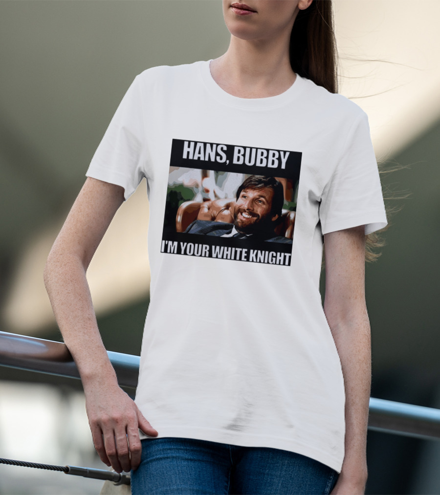 Hans Bubby I'm Your White Knight Iconic Movie T-Shirt