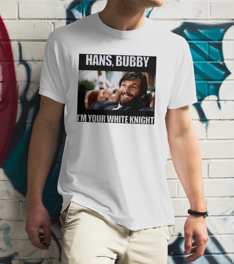 Hans Bubby I'm Your White Knight Iconic Movie T-Shirt
