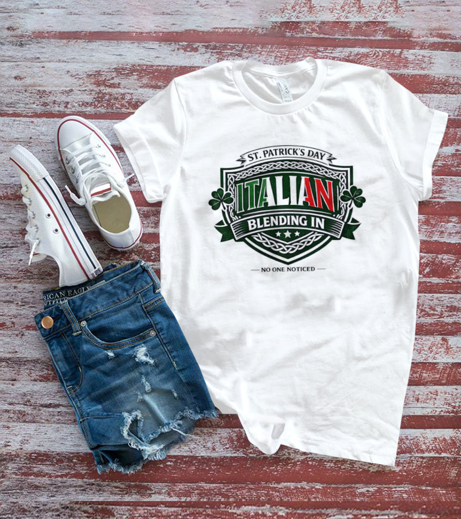 St Patrick's Day Italian Blending In No One Noticed Shamrock T-Shirt