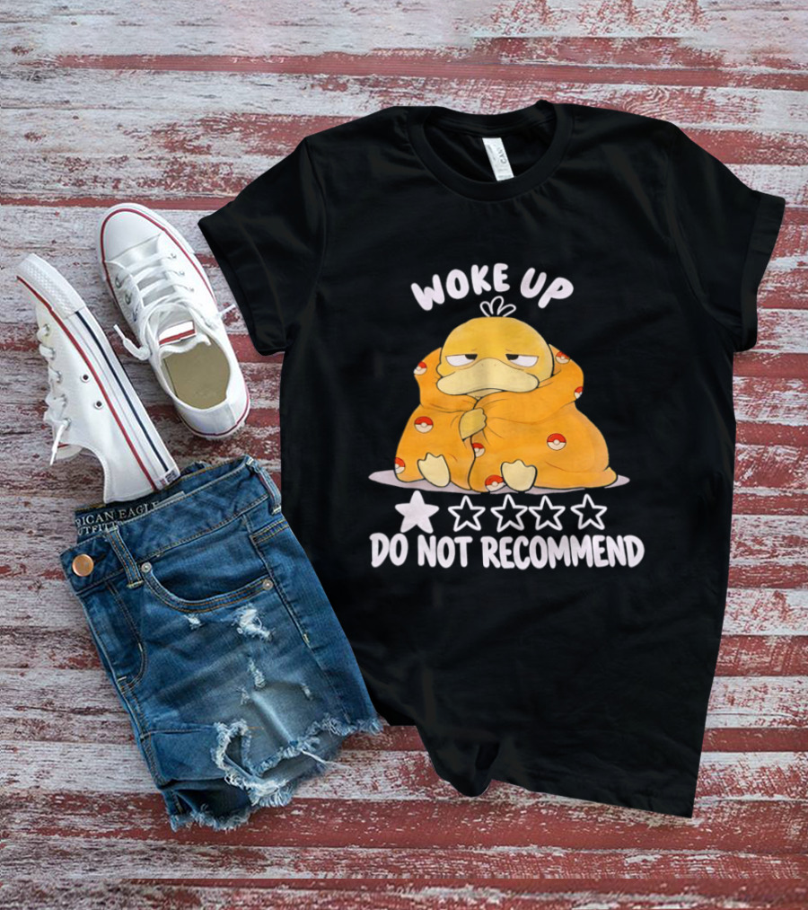 Woke Up Do Not Recommend 1 Star Koduck T-Shirt