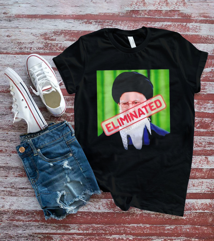 ELIMINATED Ali Khamenei T-Shirt