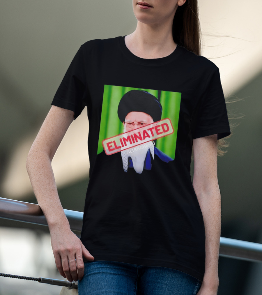 ELIMINATED Ali Khamenei T-Shirt