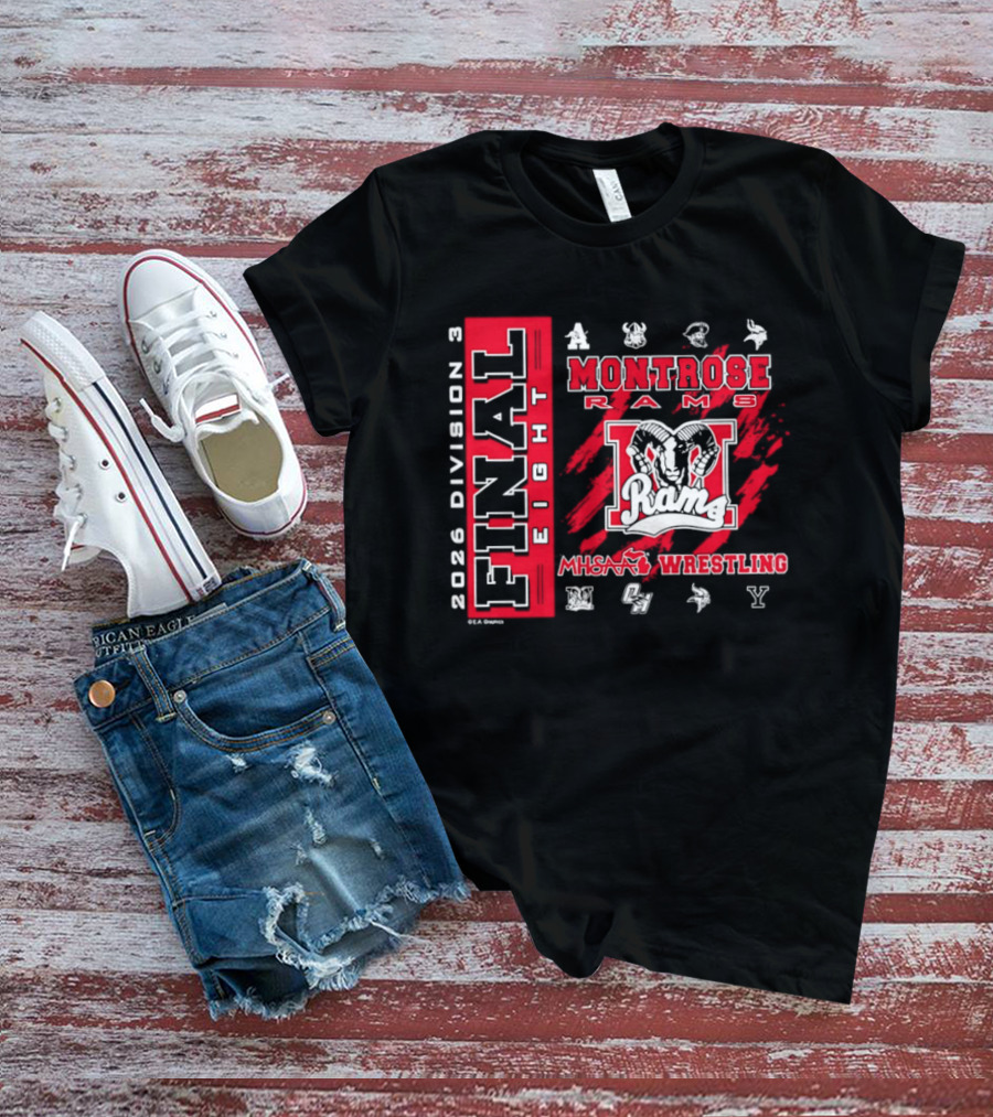 Montrose Rams 2026 Division 3 Final Eight MHSAA Wrestling T-Shirt