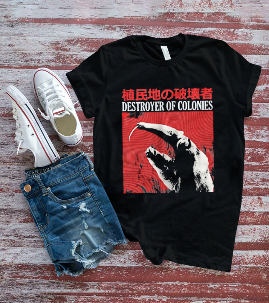 Destroyer Of Colonies T-Shirt
