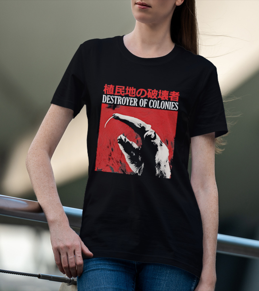 Destroyer Of Colonies T-Shirt