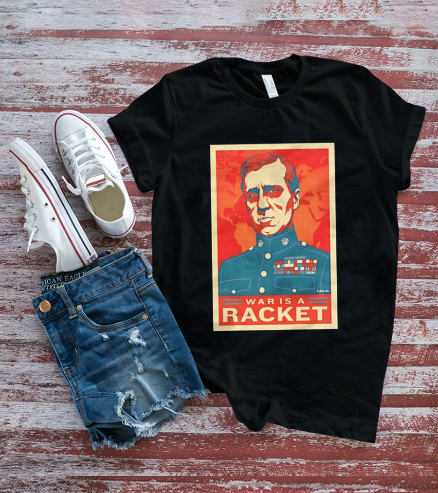 Smedley Butler War Is A Racket Organic Military Satire T-Shirt