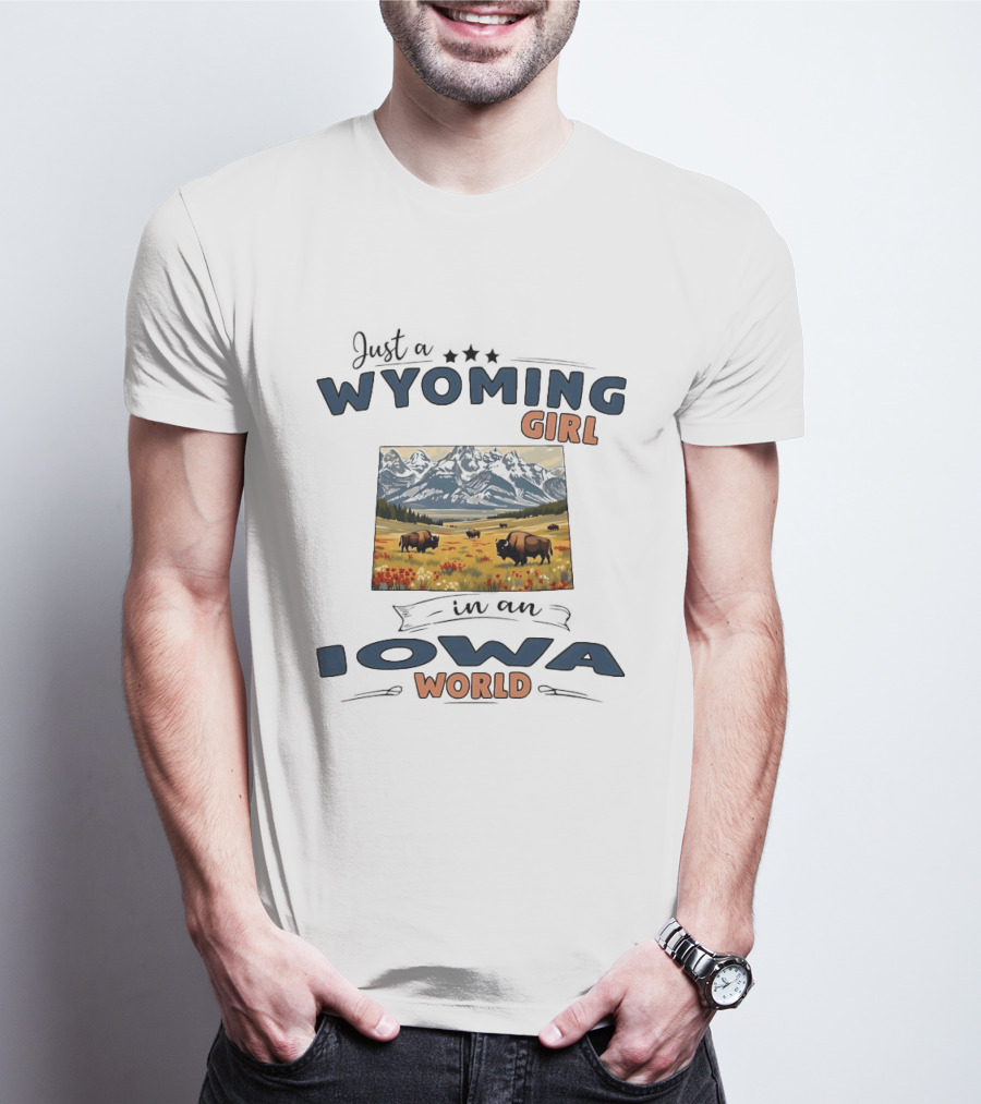 Wyoming Girl In Iowa World Mountains And Bison T-Shirt