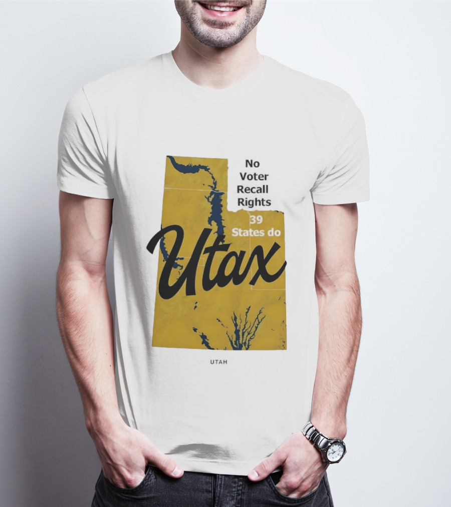 Utax No Voter Recall Rights 39 States Do Utah Map T-Shirt