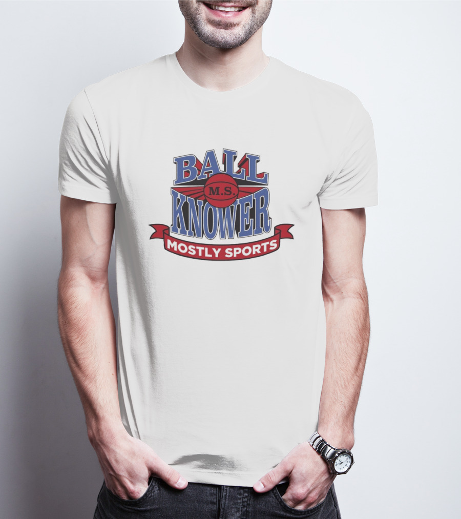 Ball Knower MS Mostly Sports Logo Styling T-Shirt