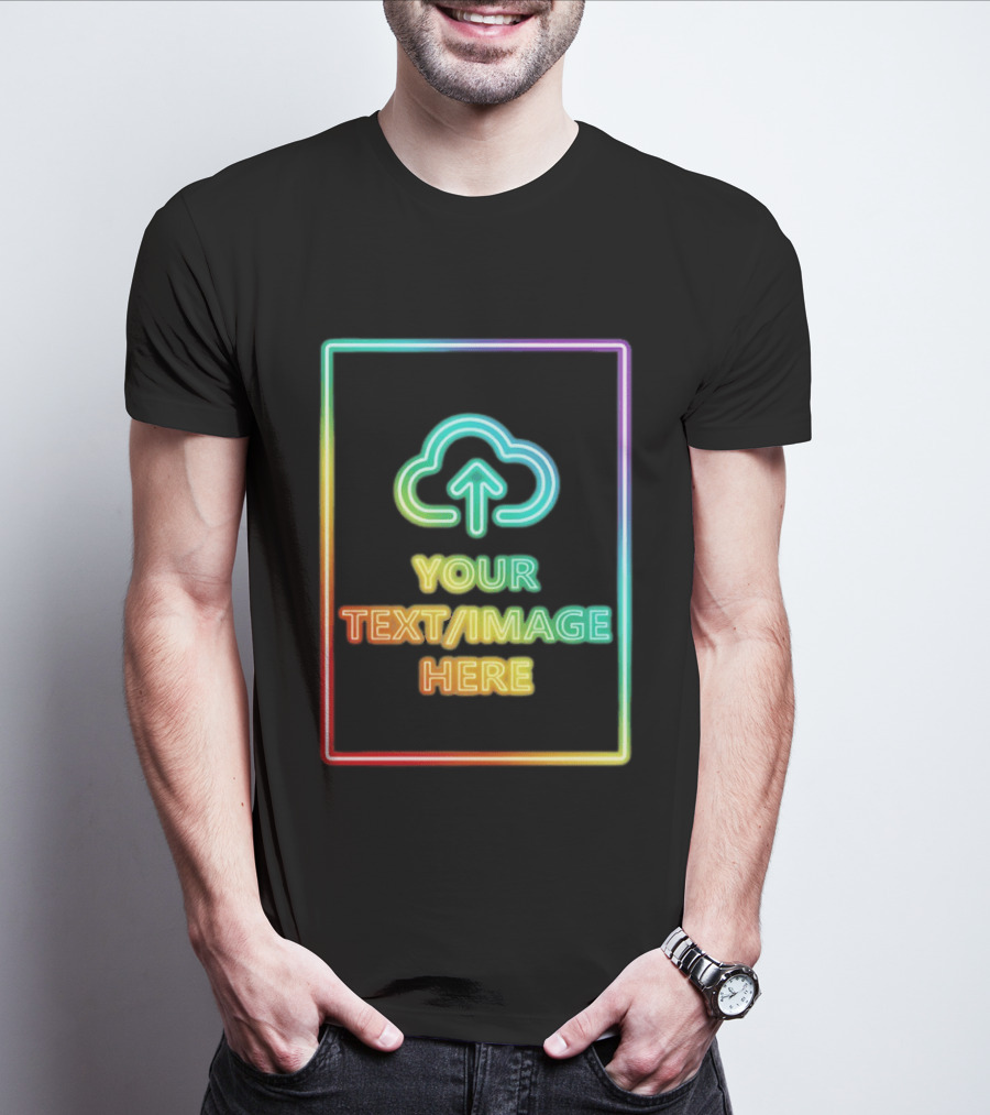 Your Text Image Here Neon Light Cloud Upload T-Shirt