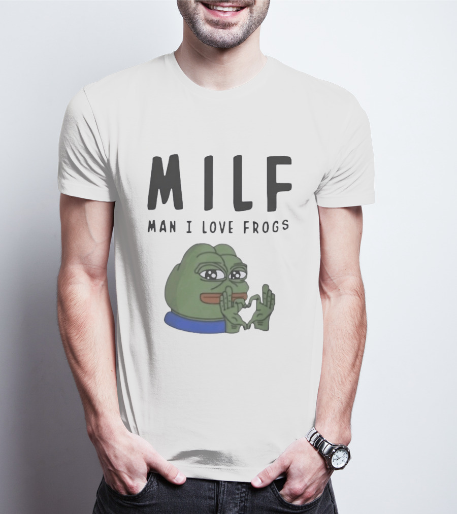 MILF Frog Meme Man I Love Frogs Heart T-Shirt