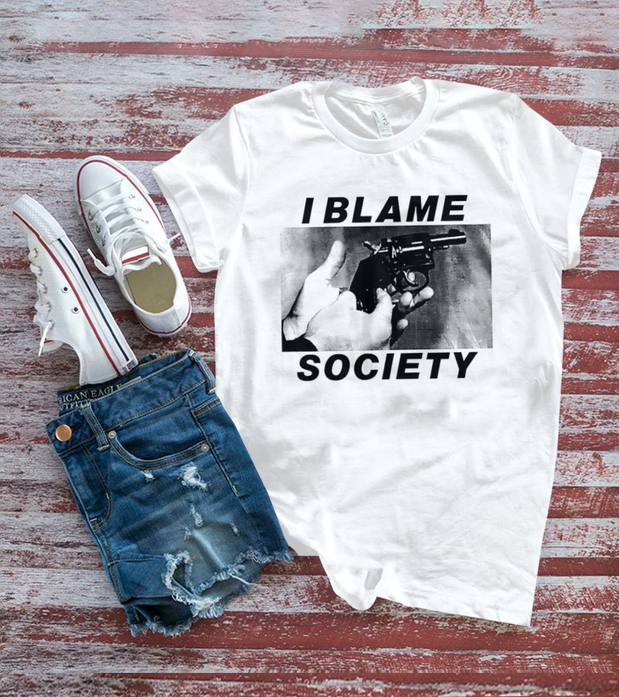 I Blame Society Raised Middle Finger Attitude T-Shirt