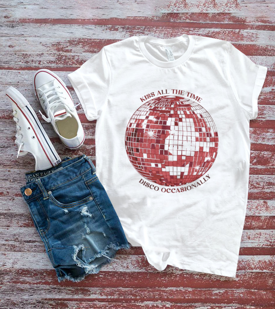 Kiss All The Time Disco Occasionally Disco Ball Bella T-Shirt