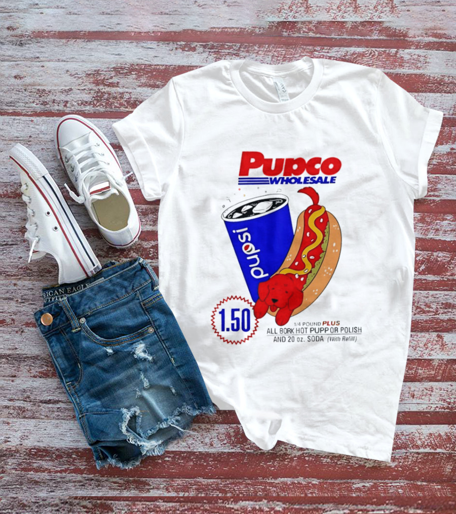 Pupco Wholesale Pupsi All Bork Hot Pupp And Polish Dog 20 Oz Soda Combo T-Shirt