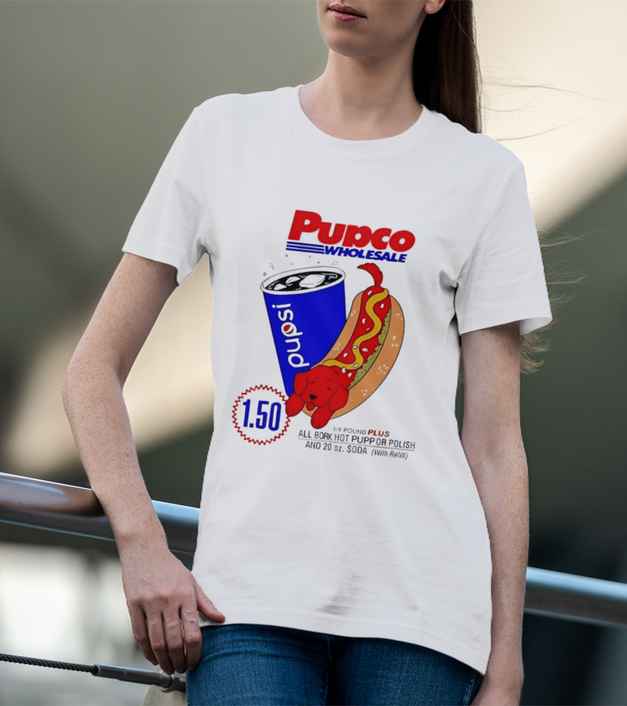 Pupco Wholesale Pupsi All Bork Hot Pupp And Polish Dog 20 Oz Soda Combo T-Shirt