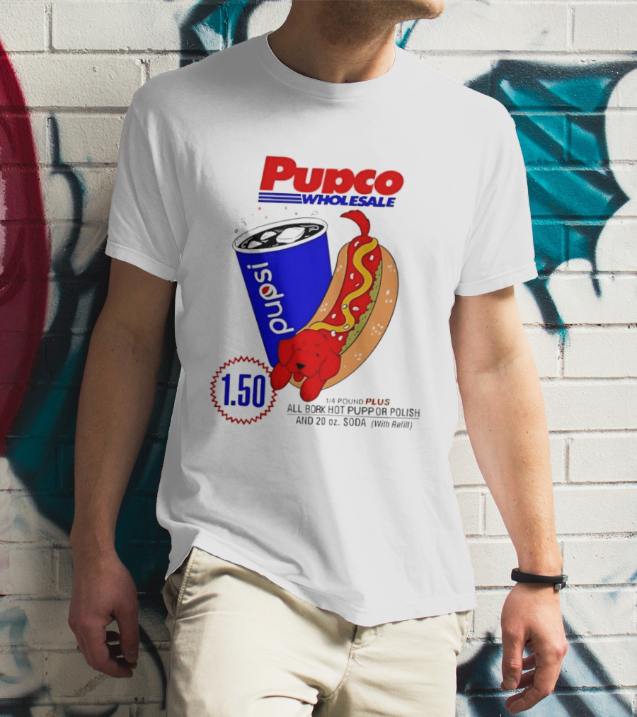 Pupco Wholesale Pupsi All Bork Hot Pupp And Polish Dog 20 Oz Soda Combo T-Shirt