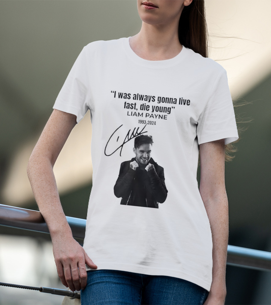 Liam Payne I Was Always Gonna Live Fast Die Young Silhouette Signature T-Shirt