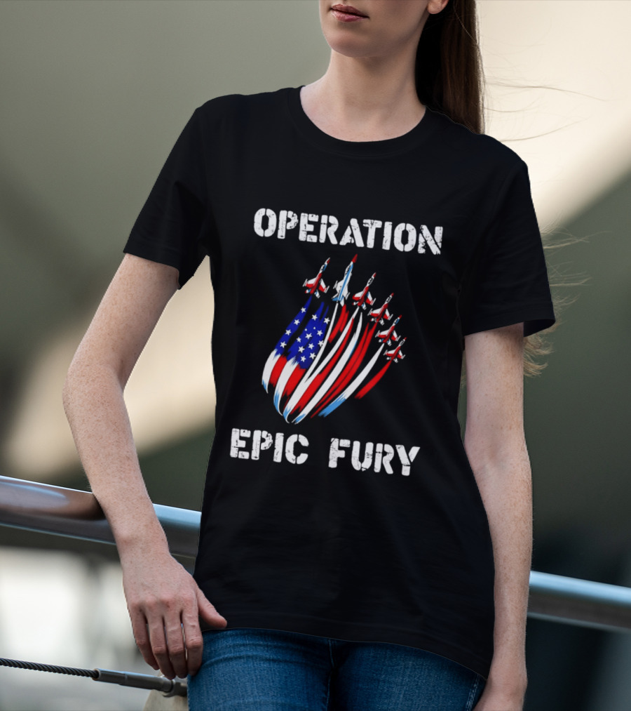 Operation Epic Fury American Flag Jets '26 T-Shirt