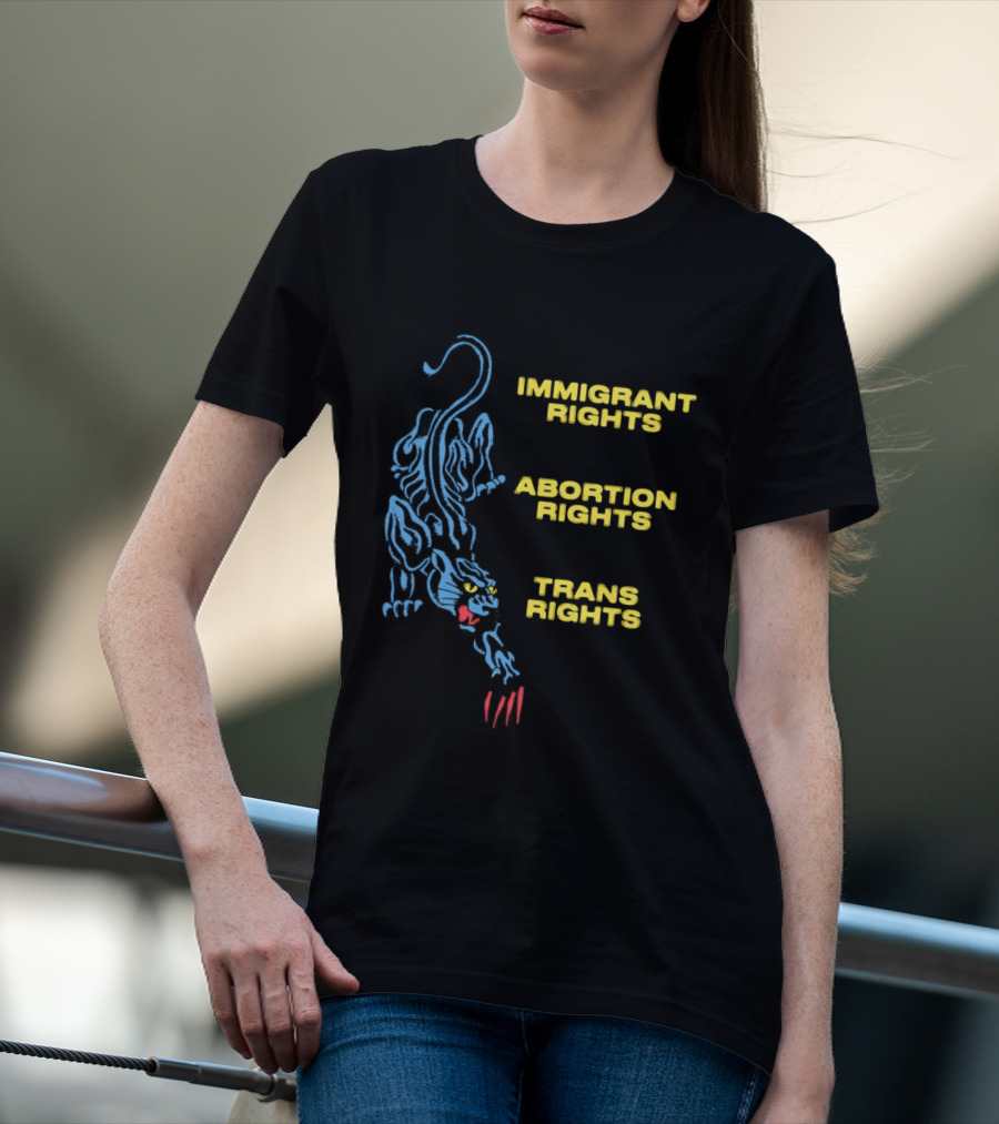 Immigrant Rights Abortion Rights Trans Rights Blue Panther T-Shirt