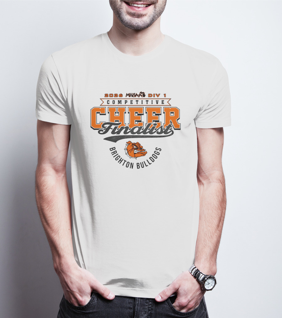 Brighton Bulldogs 2026 MHSAA Div 1 Competitive Cheer Finalist T-Shirt