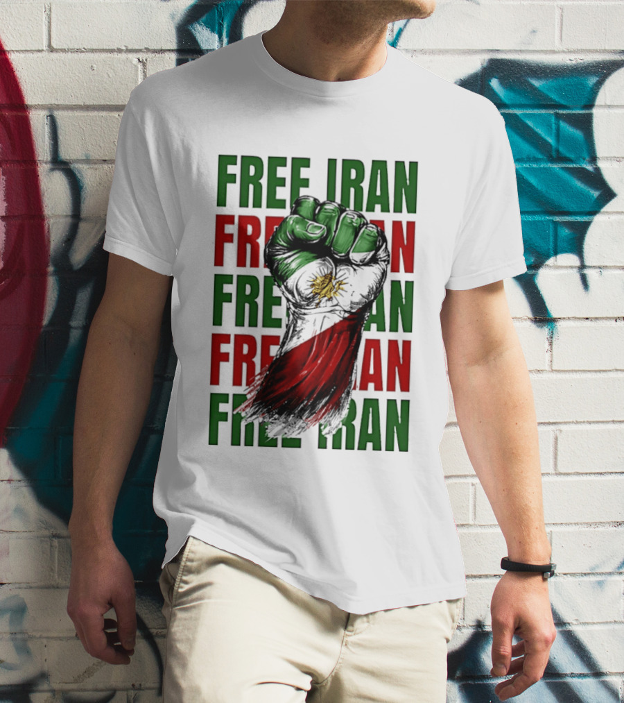 Free Iran Fist Of Justice Protest T-Shirt