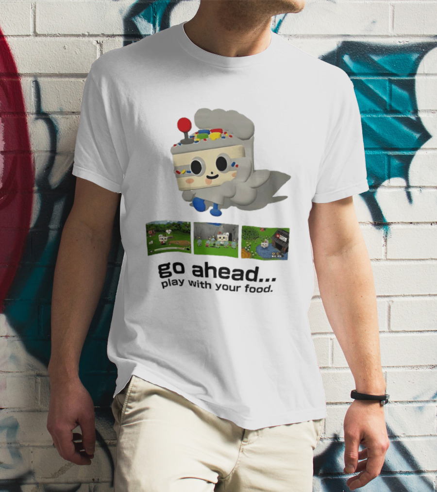 Go Ahead Play With Your Food Fun Cake Character Adventure Scenes T-Shirt