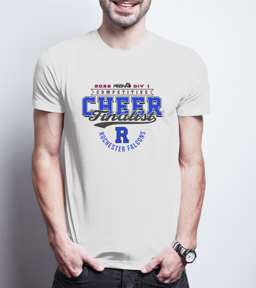 2026 MHSAA Div 1 Competitive Cheer Finalist Rochester Falcons T-Shirt