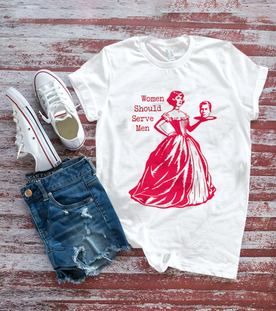 Women Should Serve Men Victorian Lady With Head On Platter T-Shirt