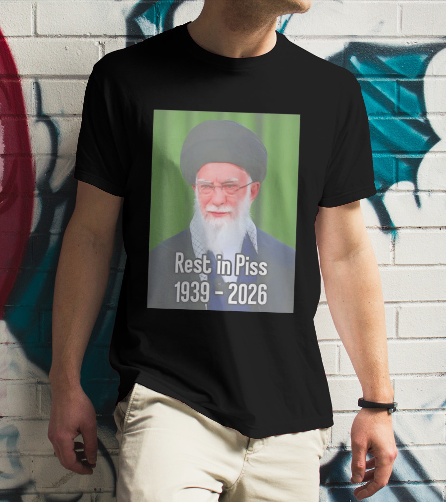 Khomeini Ali Rest In Piss RIP 1939 2026 T-Shirt