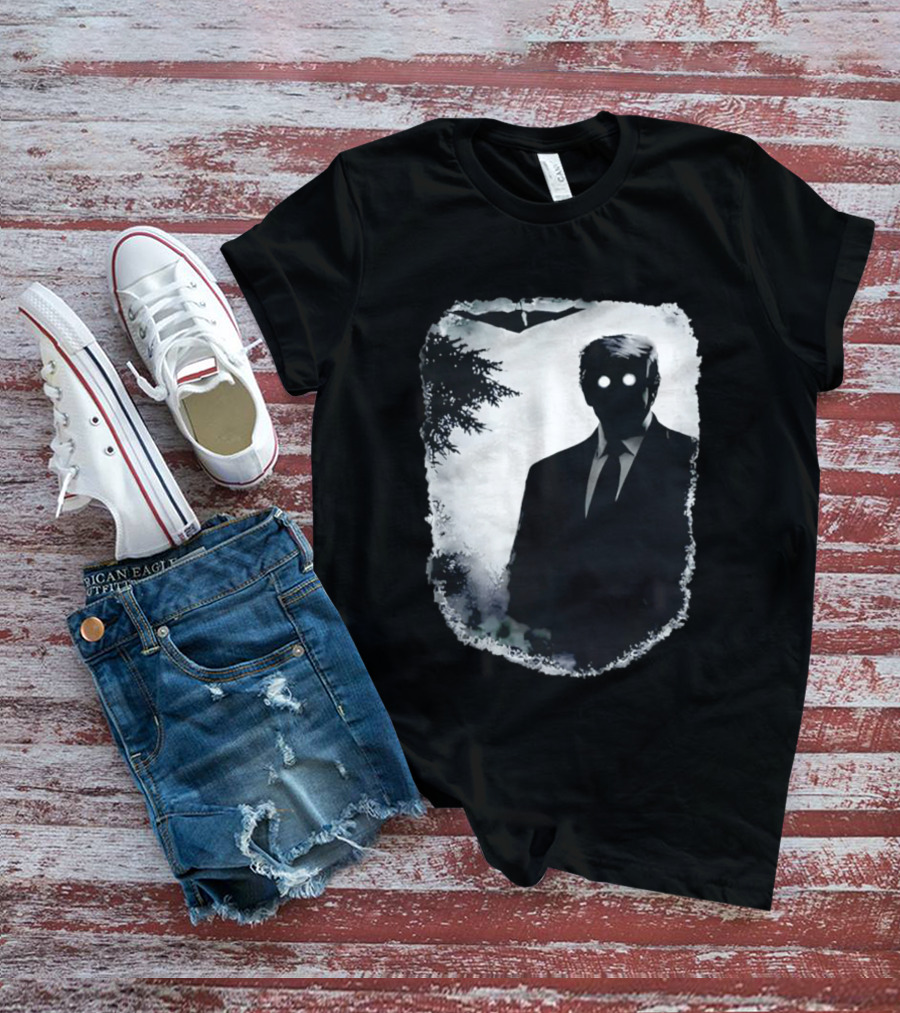 Dark Shadow Figure Mysterious Silhouette Trump Eerie Woods Cloaked Eyes T-Shirt
