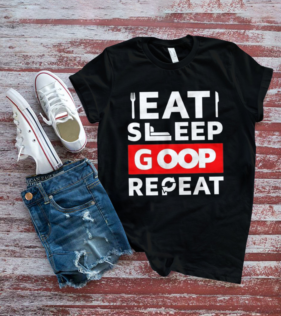 Eat Sleep Goop Repeat Utensil And Bed T-Shirt