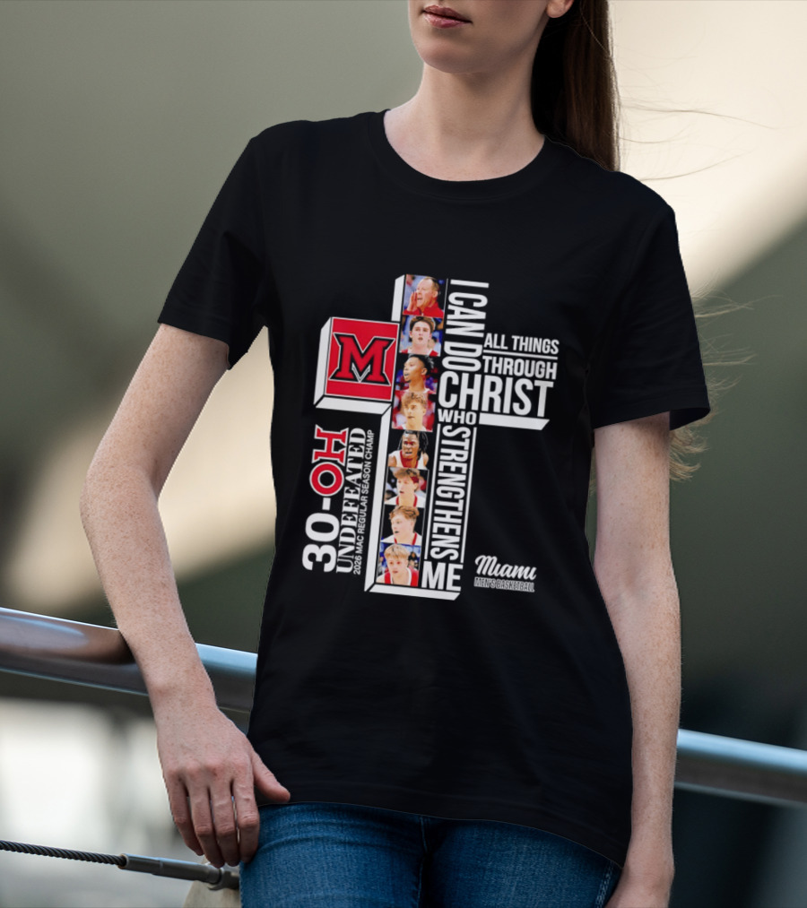 Miami RedHawks 30 OH I Can Do All Things Through Christ Who Strengthens Me T-Shirt