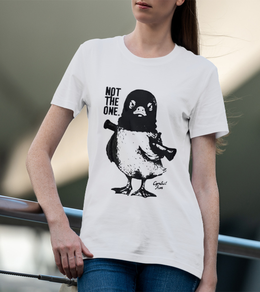 Not The One Duck T-Shirt