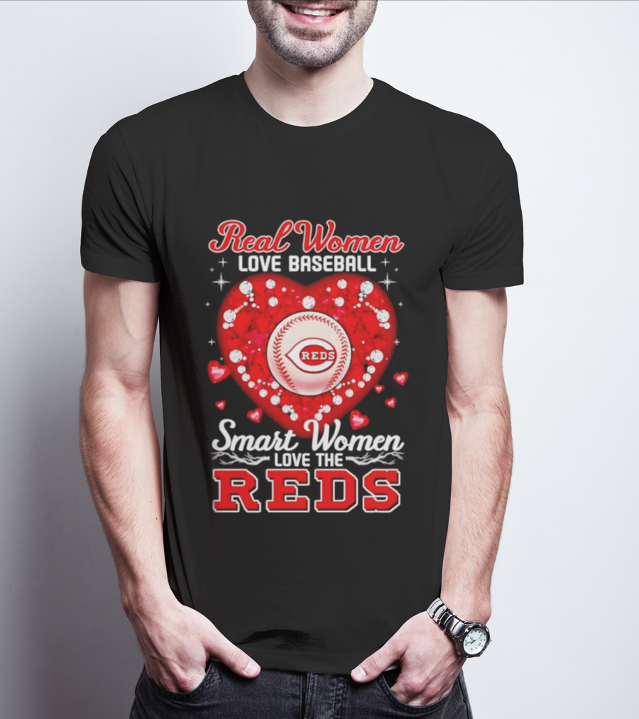 Real Women Love Baseball Smart Women Love The Reds T-Shirt