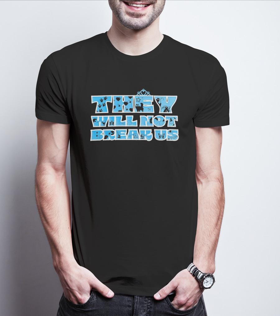 They Will Not Break Us Heart Crown Blue T-Shirt