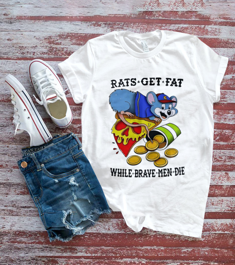 Rats Get Fat While Brave Men Die Pizza Coin Cap Mouse T-Shirt