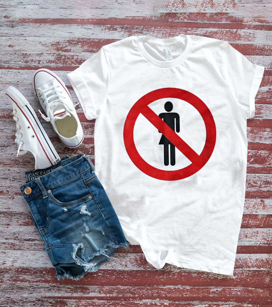 No Women Allowed Symbol Icon Bold Red Circle Front Print T-Shirt