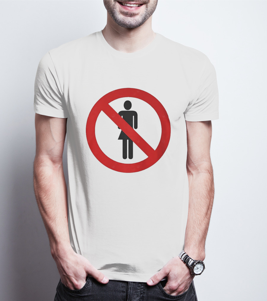 No Women Allowed Symbol Icon Bold Red Circle Front Print T-Shirt