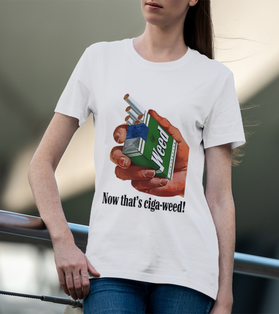 Now That's Weed Box Parody For Smokers T-Shirt