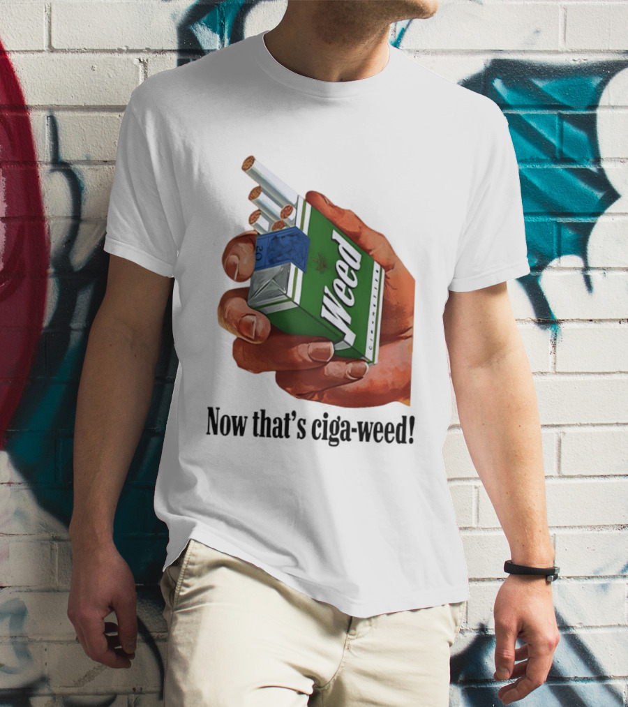 Now That's Weed Box Parody For Smokers T-Shirt