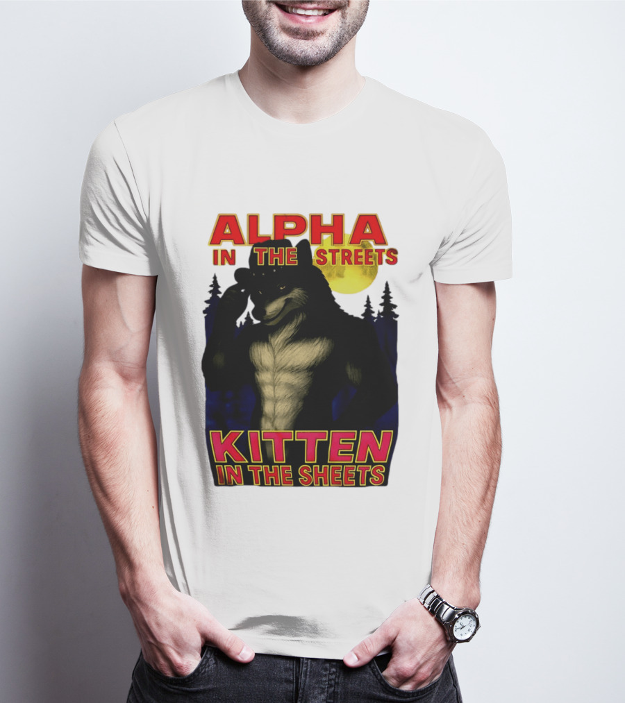 Alpha In The Streets Kitten In The Sheets Wolf Illustration Moonlit Forest Scene T-Shirt