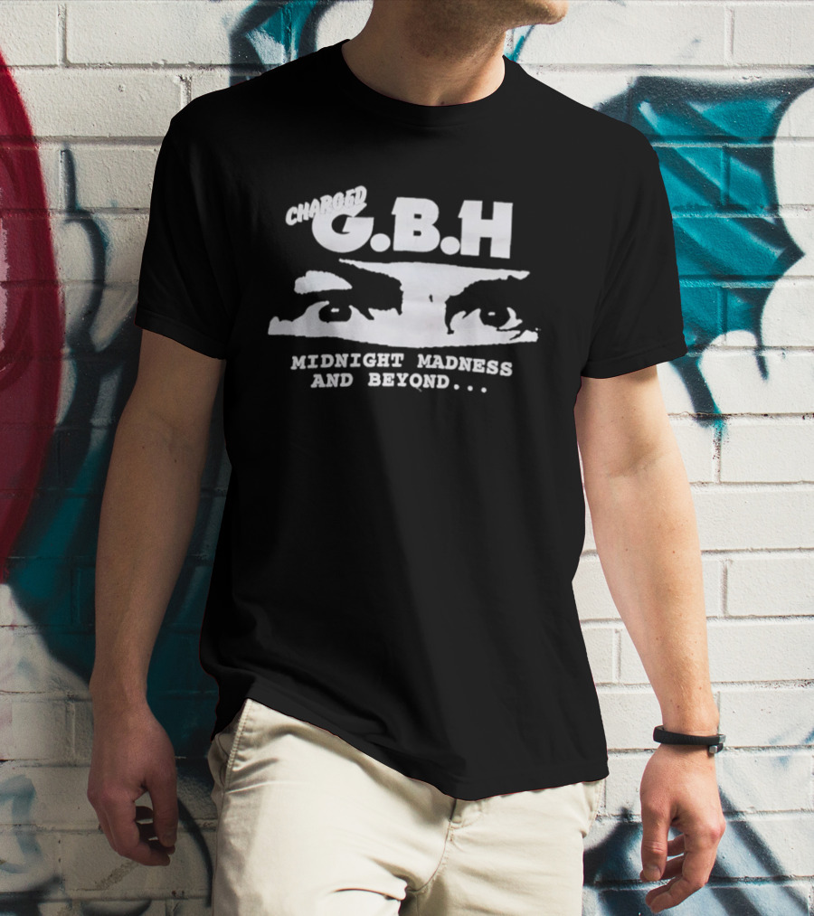 Charged GBH Midnight Madness And Beyond Classic Punk Style Text With Eye T-Shirt