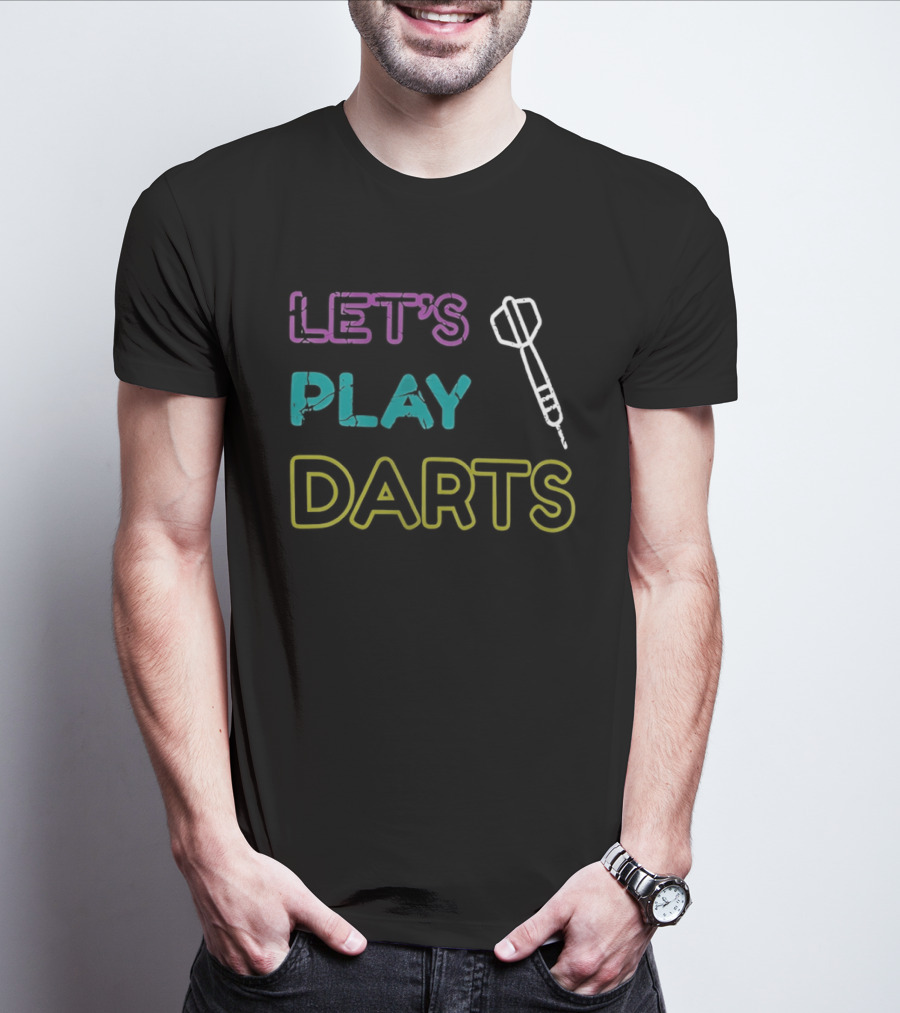LET'S PLAY DARTS Retro Neon Text Darts T-Shirt